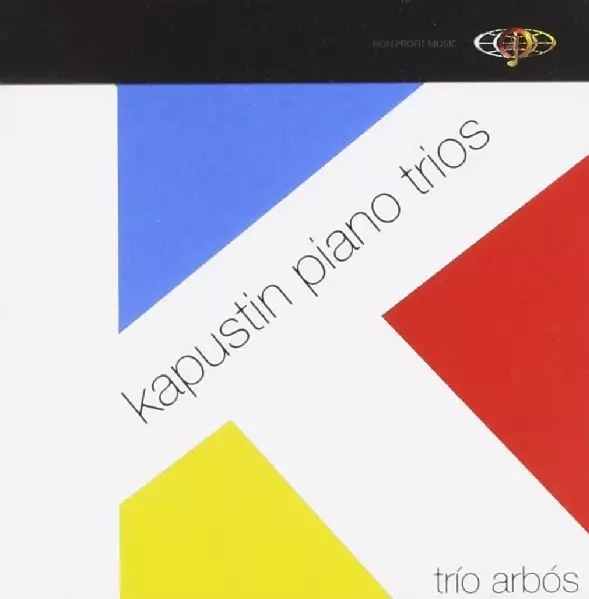 TRIO ARBOS / トリオ・アルボス / KAPUSTIN:PIANO TRIOS