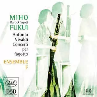 MIHO FUKUI / 福井美穂 / ヴィヴァルディ:ファゴット協奏曲集VOL.1