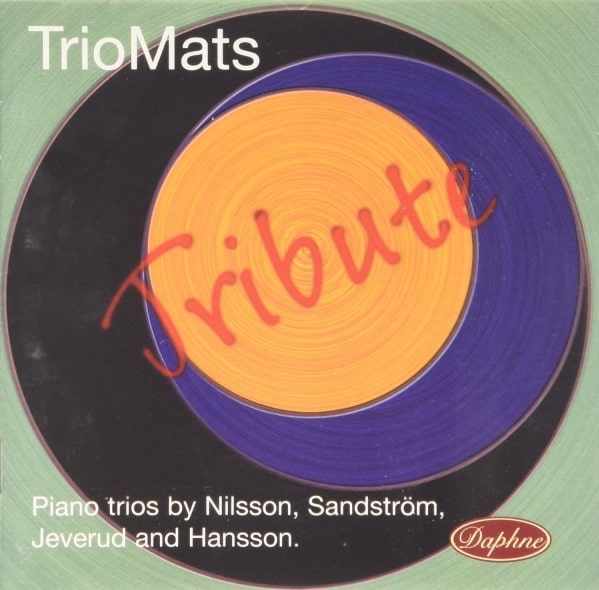 TRIO MATS / トリオ・マッツ / NILLSON / JEVERUND / HANSSON:PIANO TRIO