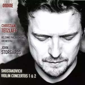 CHRISTIAN TETZLAFF / クリスティアン・テツラフ / SHOSTAKOVICH: VIOLIN CONCERTOS 1 & 2 / ショスタコーヴィチ:ヴァイオリン協奏曲集