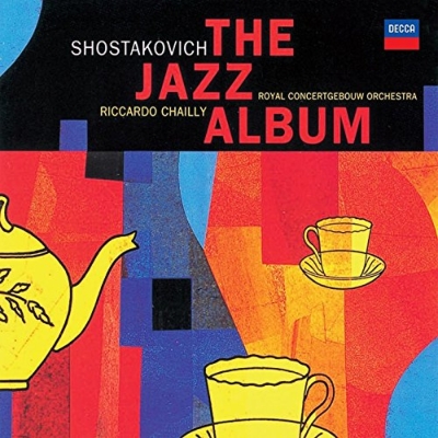 RICCARDO CHAILLY / リッカルド・シャイー / SHOSTAKOVICH: THE JAZZ ALBUM (LP)