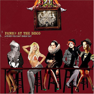 PANIC! AT THE DISCO / A FEVER YOU CAN'T SWEAT OUT  [VINYL] 