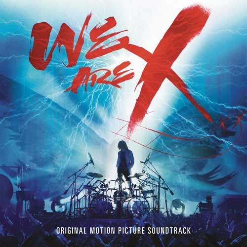 X JAPAN / WE ARE X SOUNDTRACK