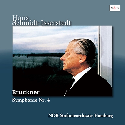 HANS SCHMIDT-ISSERSTEDT / ハンス・シュミット=イッセルシュテット / ブルックナー:交響曲第4番「ロマンティック」