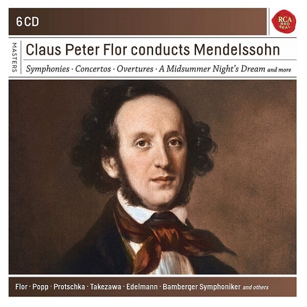 CLAUS PETER FLOR / クラウス・ペーター・フロール / FLOR CONDUCTS MENDELSSOHN