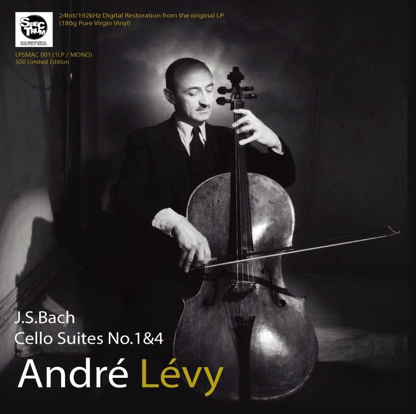 ANDRE LEVY / アンドレ・レヴィ / J.S.BACH: CELLO SUITES 1 & 4