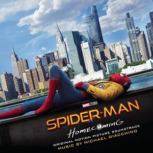 MICHAEL GIACCHINO / マイケル・ジアッキーノ / SPIDER-MAN: HOMECOMING (MUSIC FROM THE MOTION PICTURE)