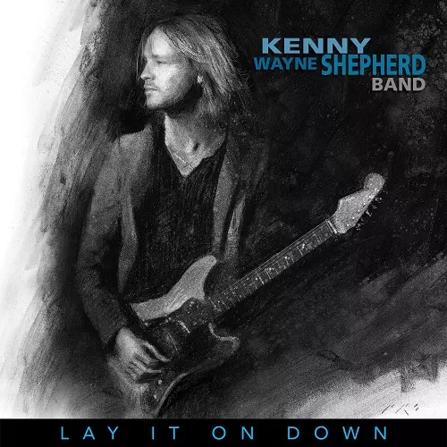 KENNY WAYNE SHEPHERD / ケニー・ウェイン・シェパード / LAY IT ON DOWN