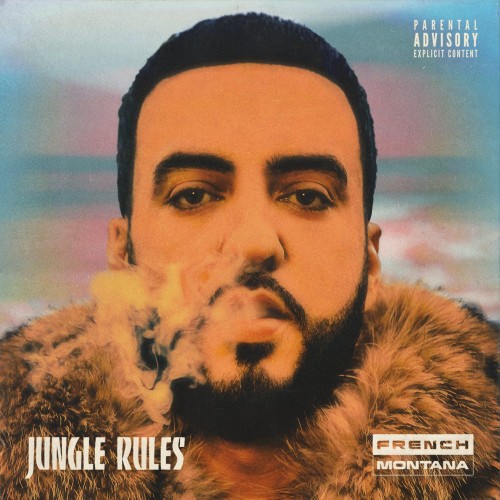 FRENCH MONTANA / フレンチ・モンタナ / JUNGLE RULES