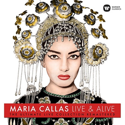 MARIA CALLAS / マリア・カラス / LIVE AND ALIVE