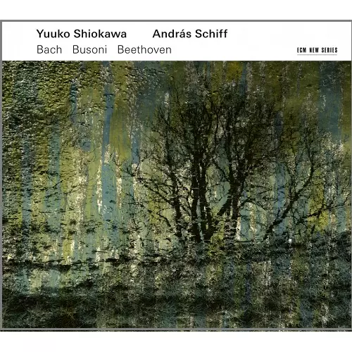 YUKO SHIOKAWA & ANDRAS SCHIFF / 塩川悠子 & アンドラーシュ・シフ / BACH, BUSONI, BEETHOVEN