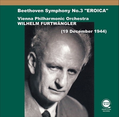 WILHELM FURTWANGLER / ヴィルヘルム・フルトヴェングラー / BEETHOVEN: SYMPHONY NO.3 / ベートーヴェン:交響曲第3番