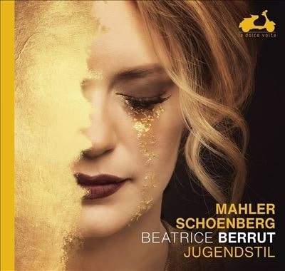 BEATRICE BERRUT / ベアトリス・ベリュ / MAHLER, SCHOENBERG - JUGENTSTIL