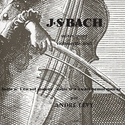 ANDRE LEVY / アンドレ・レヴィ / BACH: SUITES FOR UNACCOMPANIED CELLO - VOL.1 (LP)