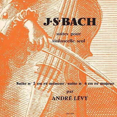 ANDRE LEVY / アンドレ・レヴィ / BACH: SUITES FOR UNACCOMPANIED CELLO - VOL.3 (LP)