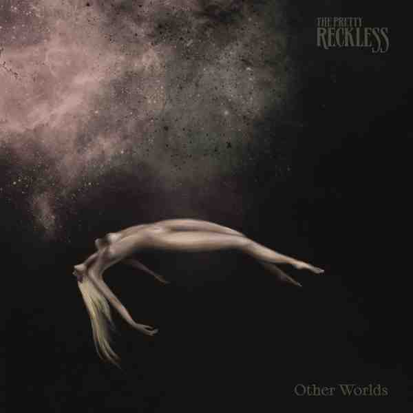 PRETTY RECKLESS / プリティー・レックレス / OTHER WORLDS