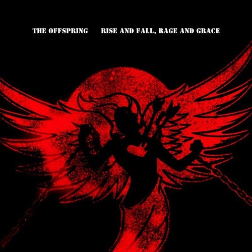 OFFSPRING / RISE AND FALL, RAGE AND GRACE (15TH ANNIVERSARY)