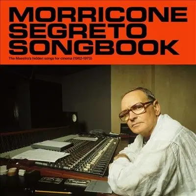 ENNIO MORRICONE / エンニオ・モリコーネ / MORRICONE SEGRETO SONGBOOK