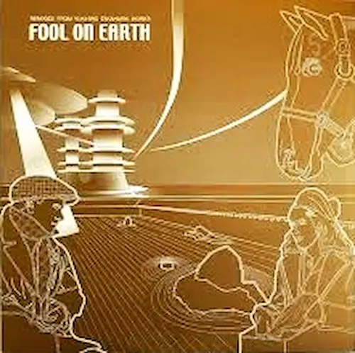 Fool On Earth Remixies From Yukihiro Takahashi Works