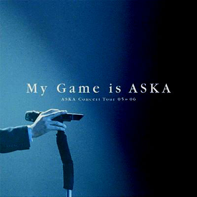 ASKA / CONCERT TOUR 05
