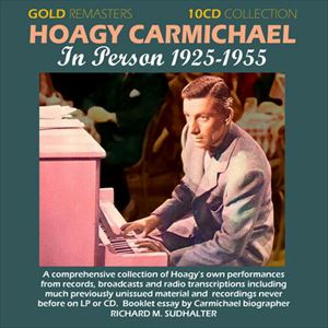 HOAGY CARMICHAEL / ホーギー・カーマイケル / IN PERSON 1925-1955
