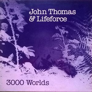 JOHN THOMAS / ジョン・トーマス / 3000 WORLDS