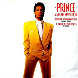 PRINCE / プリンス / ANOTHERLOVERHOLENYOHEAD (EXTENDED VERSION) / I WANNA BE YOUR LOVER (LP VERSION)