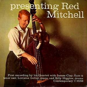 RED MITCHELL / レッド・ミッチェル / PRESENTING