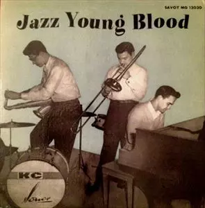 CHUZ ALFRED / チューズ・アルフレッド / JAZZ YOUNG BLOOD