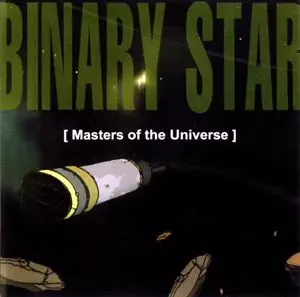 BINARY STAR MASTERS OF THE UNIVERSE レコード Binary Star – Masters Of The Universe | Releases | Discogs