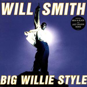 WILL SMITH / ウィル・スミス / BIG WILLIE STYLE
