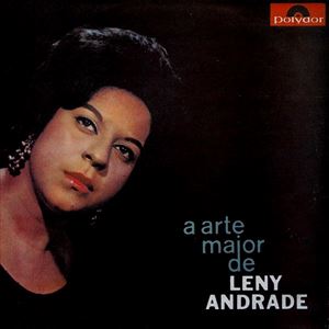 LENY ANDRADE / レニー・アンドラーヂ / A ARTE MAIOR DE LENY ANDRADE