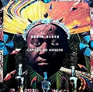 BAHIA BLACK / バイーア・ブラック / CAPITAO DO ASFALTO