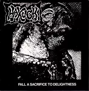 HAKUCHI / 白痴 / FALL A SACRIFICE TO DELIGHTNESS
