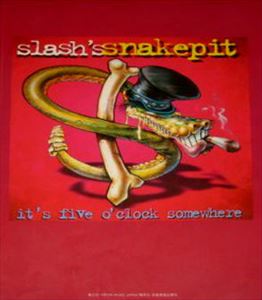 SLASH'S SNAKEPIT / スラッシュズ・スネイクピット / 楽譜 バンドスコア イッツ・ファイヴ・オクロック・サムホエア