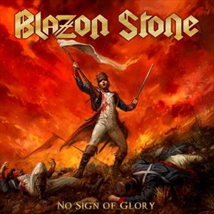BLAZON STONE / NO SIGN OF GLORY