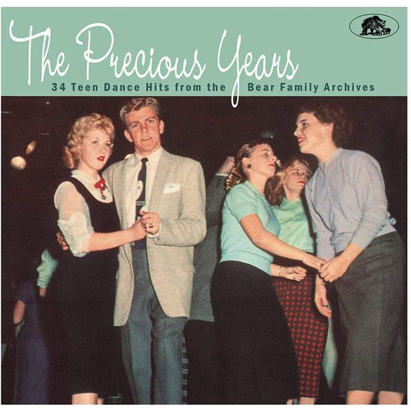 V.A. (OLDIES/50'S-60'S POP) / THE PRECIOUS YEARS - 34 TEEN DANCE HITS FROM THE BEAR FAMILY ARCHIVES