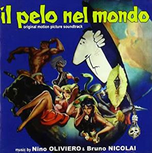 NINO OLIVIERO / ニーノ・オリヴィエーロ / IL PELO NEL MONDO