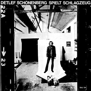 DETLEF SCHONENBERG / SPIELT SCHLAGZEUG