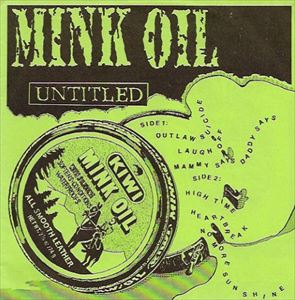 MINK OIL / ミンクオイル / UNTITLED