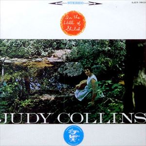 JUDY COLLINS / ジュディ・コリンズ / フォークソングの女神