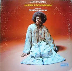 JOURNEY IN SATCHIDANANDA/ALICE COLTRANE/アリス・コルトレーン