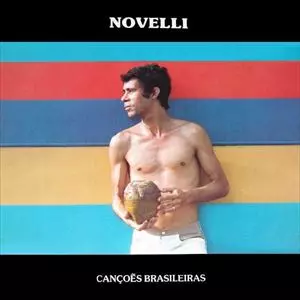 NOVELLI / ノヴェーリ / CANCOES BRASILEIRAS