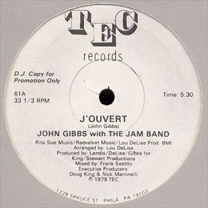 JOHN GIBBS WITH THE JAM BAND / J'OUVERT