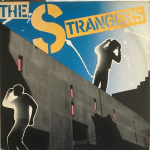 STRANGERS / ザ・ストレンジャーズ / STRANGERS