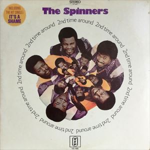 SPINNERS / スピナーズ / 2ND TIME AROUND