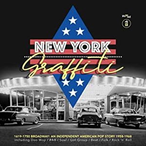V.A.  / オムニバス / NEW YORK GRAFFITI - 1619-1750 BROADWAY - AN INDEPENDENT AMERICAN POP STORY 1958-1968