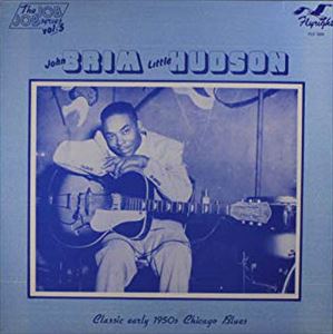 JOHN BRIM / ジョン・ブリム / CLASSIC EARLY 1950'S CHICAGO BLUES