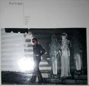BOZ SCAGGS / ボズ・スキャッグス / DOWN TWO THEN LEFT