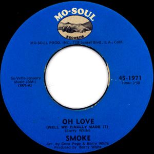 SMOKE (SOUL) / OH LOVE(WELL WE FINALLY MADE IT)